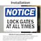 Signmission Lock Gate At All Times, 10 in W x Rectangle, Vinyl Decal OS-2PACK-NS-D-710-L-14027 - alternate 2